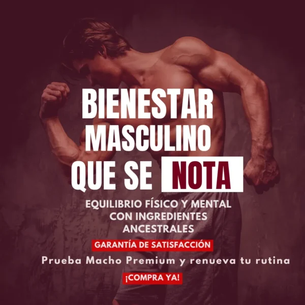 Macho Premium: Despierta Tu Vigor Interior